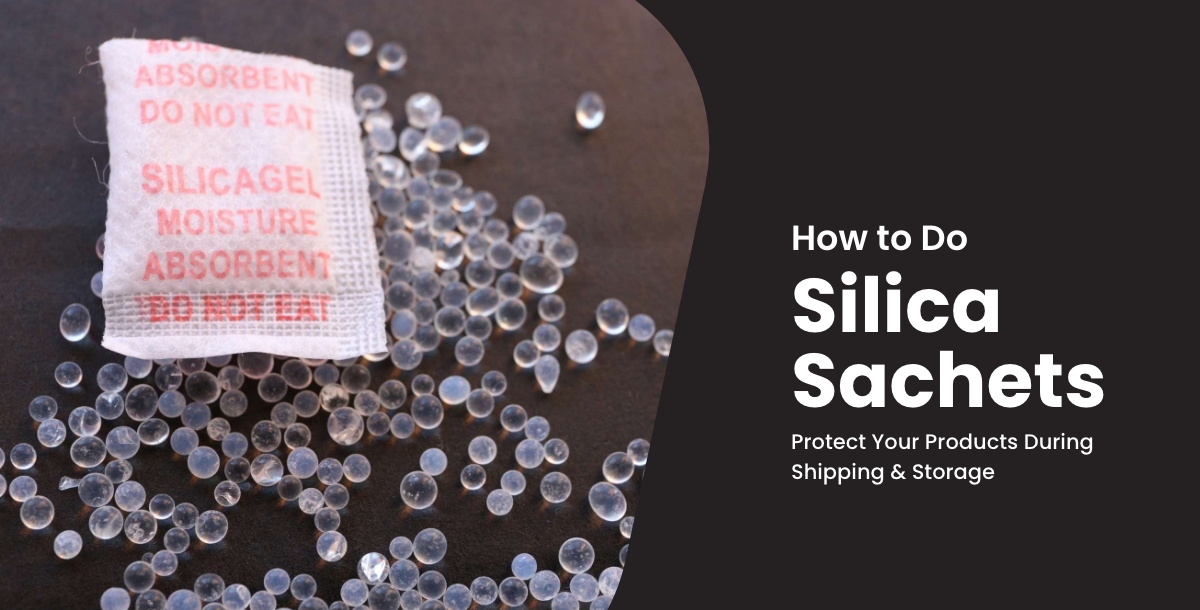 Silica Sachets Protect Your Products During Shipping & Storage